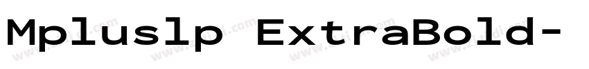 Mpluslp ExtraBold字体转换